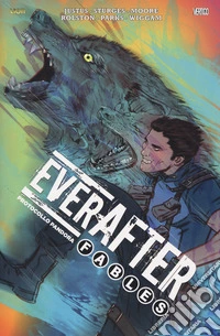 Protocollo Pandora. Everafter. Fables . Vol. 1