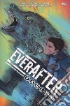 Protocollo Pandora. Everafter. Fables . Vol. 1 libro