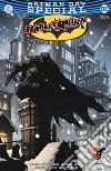 Batman day special. Batman annual (2017). Vol. 1 libro