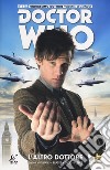 Doctor Who. Undicesimo dottore. Vol. 2 libro di Enwing Al Williams Boo Fraser Simon