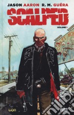 Scalped. Deluxe. Vol. 1: Il sasso nelle viscere libro