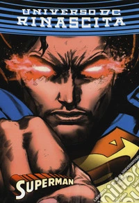 Rinascita. Superman. Vol. 19