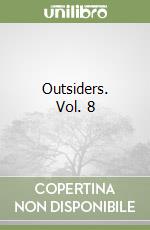 Outsiders. Vol. 8