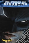 Rinascita. Batman. Ediz. speciale. Vol. 17 libro