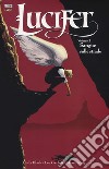 Lucifer. Vol. 3: Sangue sulle strade libro di Black Holly Garbett Lee Hans Stephanie