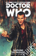 I fantasmi del passato. Doctor Who. Nono dottore. Vol. 1