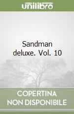 Sandman deluxe. Vol. 10 libro