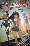 Bombshells. Vol. 2: Alleate! libro