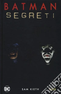 Segreti. Batman