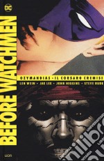 Before Watchmen: Ozymandias-Il corsaro Cremisi. Vol. 4