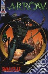 Arrow Smallville. Vol. 3 libro