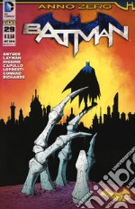 Batman. Nuova serie 86. Anno Zero  . Vol. 29 libro