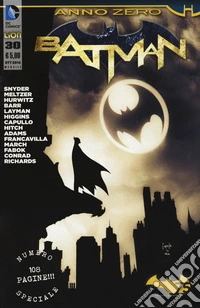 Batman. Nuova serie 87. Anno Zero. Vol. 30