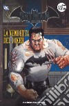 Batman. La leggenda. Vol. 33: La vendetta del Joker libro