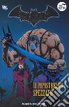 Batman. La leggenda. Vol. 53: Il pipistrello spezzato libro