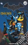 Batman. La leggenda. Vol. 55: Emarginato libro