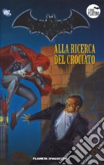 Batman. La leggenda. Vol. 58: Alla ricerca del crociato libro