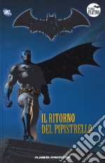 Batman. La leggenda. Vol. 60: Il ritorno del pipistrello libro