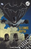 Batman. La leggenda. Vol. 67: Gli uomini mostro libro