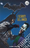 Batman. La leggenda. Vol. 76: I segreti del Joker libro