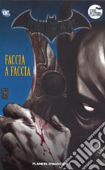 Batman. La leggenda. Vol. 80: Faccia a faccia libro