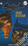 Batman. La leggenda. Vol. 82: Anarky in Gotham! libro