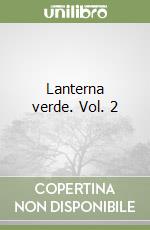 Lanterna verde. Vol. 2 libro