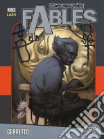 C'era una volta. Fables. Vol. 13: Geppetto libro