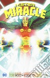 Mister miracle. Vol. 1 libro di King Tom Gerads Mitch