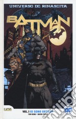 Rinascita. Batman. Vol. 1: Io sono Gotham libro