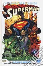 Universo DC. Rinascita. Superman. Vol. 1: Il figlio di Superman libro