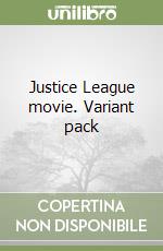 Justice League movie. Variant pack libro