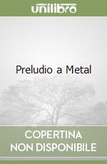 Preludio a Metal libro