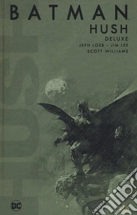 Hush. Batman. Vol. 1