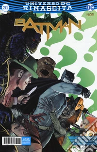 Rinascita. Batman. Vol. 31