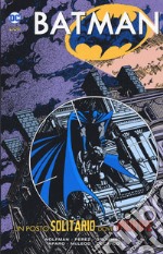 Un posto solitario dove morire. Batman libro