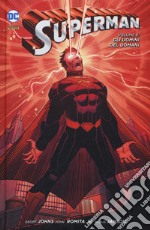 Superman. Vol. 6: Gli uomini del domani libro