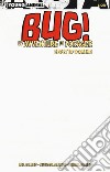 Effetto domino. Bug. Le avventure di Forager. Variant libro di Allred Lee Allred Michael