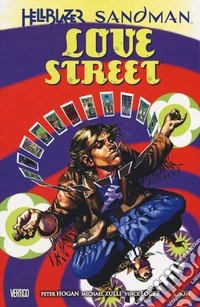 Hellblazer. Sandman. Love street