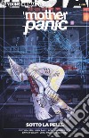 Mother panic. Vol. 2: Sotto la pelle libro