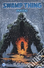 Inverno. Swamp Thing libro