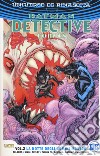 Universo DC. Rinascita. Batman. Detective comics. Vol. 2: La notte degli uomini mostro libro
