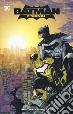 Batman e Signal libro