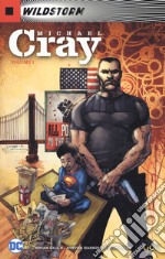 Michael Cray. Wildstorm. Vol. 1