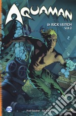 Aquaman. Vol. 2: Rinnegato libro