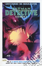 Universo DC. Rinascita. Batman. Detective comics. Vol. 2: La notte degli uomini mostro libro