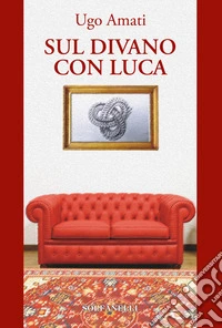 Sul divano con Luca