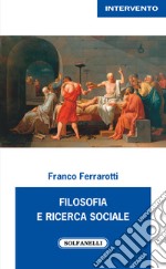 Filosofia e ricerca sociale libro