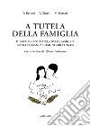 A tutela della famiglia libro