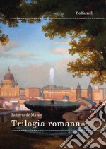 Trilogia romana libro